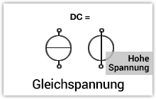 Gleichspannung / Gleichstrom (hohe Spannung)