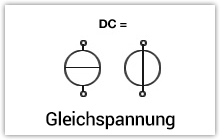 Gleichspannung / Gleichstrom