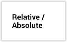 Relative / Absolute